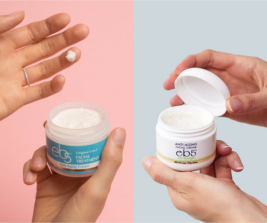 eb5 Anti-Aging Moisturizers — What's the Difference?