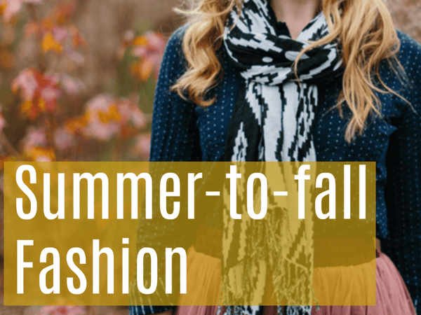 Transition your Summer Wardrobe into Fall